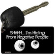 Hiding From Negative People Novelty Aluminum Key Chain KC-8274