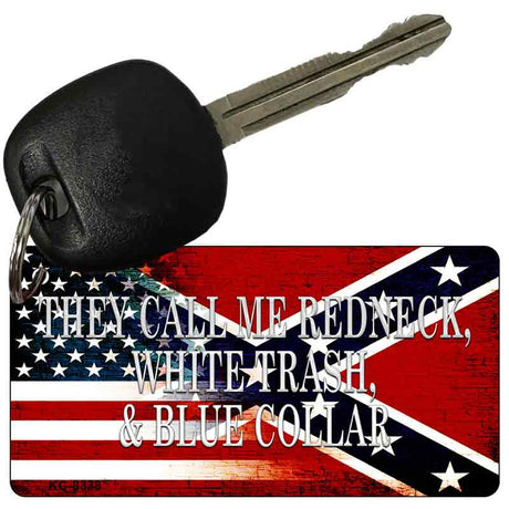 They Call Me Redneck Novelty Metal Key Chain KC-8338