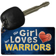 This Girl Loves Her Warriors Novelty Metal Key Chain KC-8425