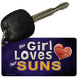 This Girl Loves Her Suns Novelty Metal Key Chain KC-8439