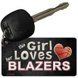 This Girl Loves Her Blazers Novelty Metal Key Chain KC-8440