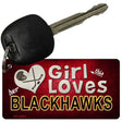 This Girl Loves Her Blackhawks Novelty Metal Key Chain KC-8463