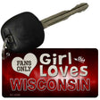 This Girl Loves Wisconsin Novelty Metal Key Chain KC-8508