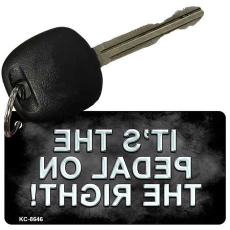 Pedal On The Right Novelty Metal Key Chain KC-8646