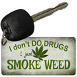 I Dont Do Drugs Novelty Metal Key Chain KC-8751