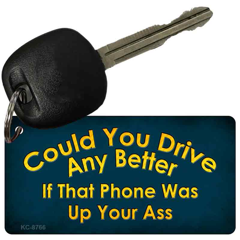 Could You Drive Novelty Metal Key Chain KC-8766