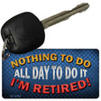 All Day To Do It Novelty Metal Key Chain KC-8769