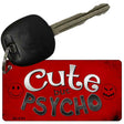 Cute But Psycho Novelty Metal Key Chain KC-8781