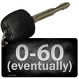 0 To 60 Novelty Metal Key Chain KC-8792