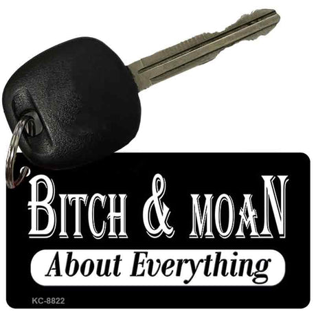 Bitch And Moan Novelty Metal Key Chain KC-8822