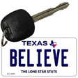 Believe Texas Novelty Aluminum Key Chain KC-9397