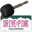 Drive Pink Colorado Novelty Aluminum Key Chain KC-9641