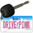 Drive Pink Iowa Novelty Aluminum Key Chain KC-9650