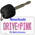 Drive Pink Massachusetts Novelty Aluminum Key Chain KC-9656