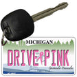 Drive Pink Michigan Novelty Aluminum Key Chain KC-9657