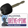 Drive Pink Oklahoma Novelty Aluminum Key Chain KC-9671