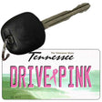 Drive Pink Tennessee Novelty Aluminum Key Chain KC-9677