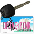 Drive Pink Wyoming Novelty Aluminum Key Chain KC-9685