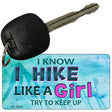 Hike Like A Girl Novelty Metal Key Chain KC-9855