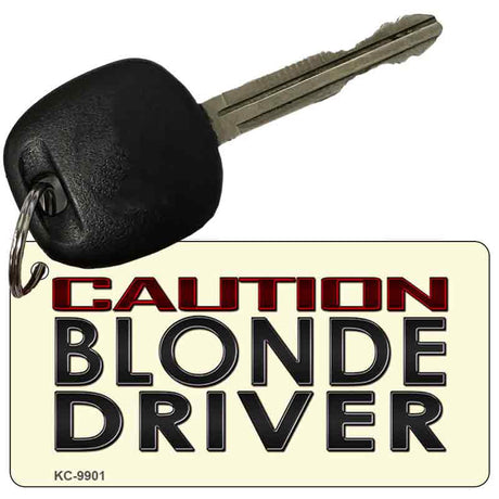 Caution Blonde Driver Novelty Metal Key Chain KC-9901