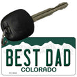 Best Dad Colorado Metal Novelty Aluminum Key Chain KC-9942