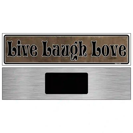 Live Laugh Love Novelty Metal Vanity Street Sign 6" x 1.5" (KM)