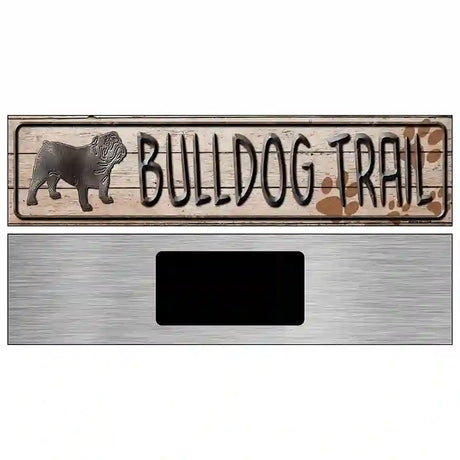 Bulldog Trail Novelty Metal Vanity Street Sign 6" x 1.5" (KM)