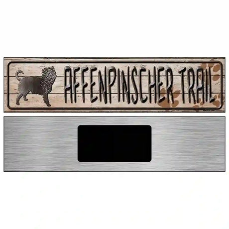 Affenpinscher Trail Novelty Metal Vanity Street Sign 6" x 1.5" (KM)