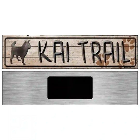 Kai Trail Novelty Metal Street Sign 6" x 1.5" (KM)