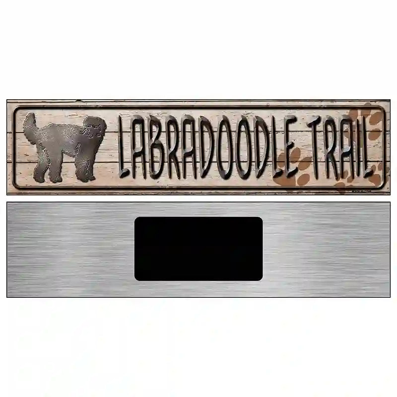 Labra Trail Novelty Metal Street Sign 6" x 1.5" (KM)