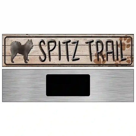 Spitz Trail Novelty Metal Vanity Street Sign 6" x 1.5" (KM)