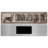 Cardigan Welsh Corgi Trail Novelty Metal Street Sign 6" x 1.5" (KM)