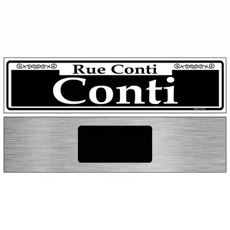 Conti Novelty Metal Street Sign 6" x 1.5" (KM)