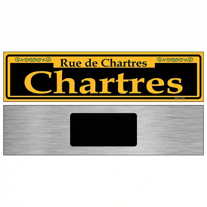 Chartres Yellow Novelty Metal Street Sign 6" x 1.5" (KM)