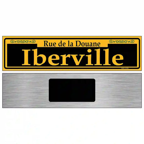 Iberville Yellow Novelty Metal Street Sign 6" x 1.5" (KM)