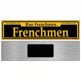 Frenchmen Yellow Novelty Metal Street Sign 6" x 1.5" (KM)