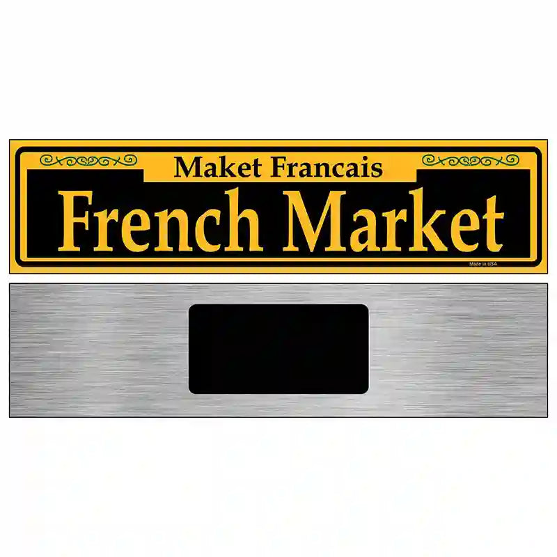 French Market Yellow Novelty Metal Street Sign 6" x 1.5" (KM)