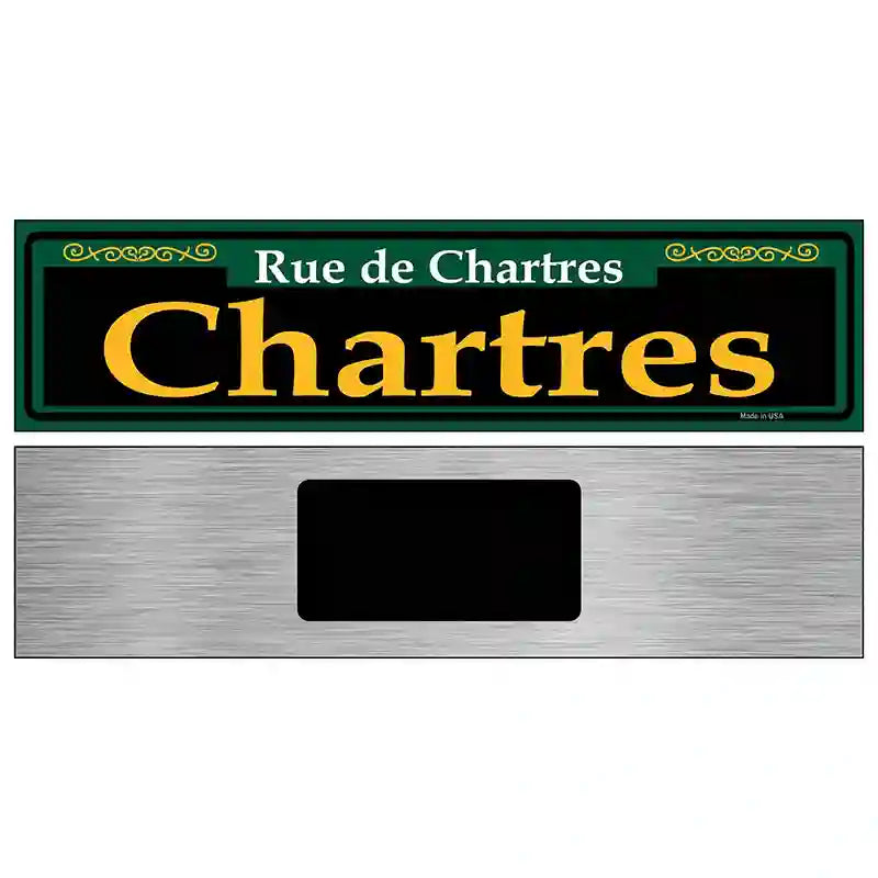 Chartres Green Novelty Metal Street Sign 6" x 1.5" (KM)