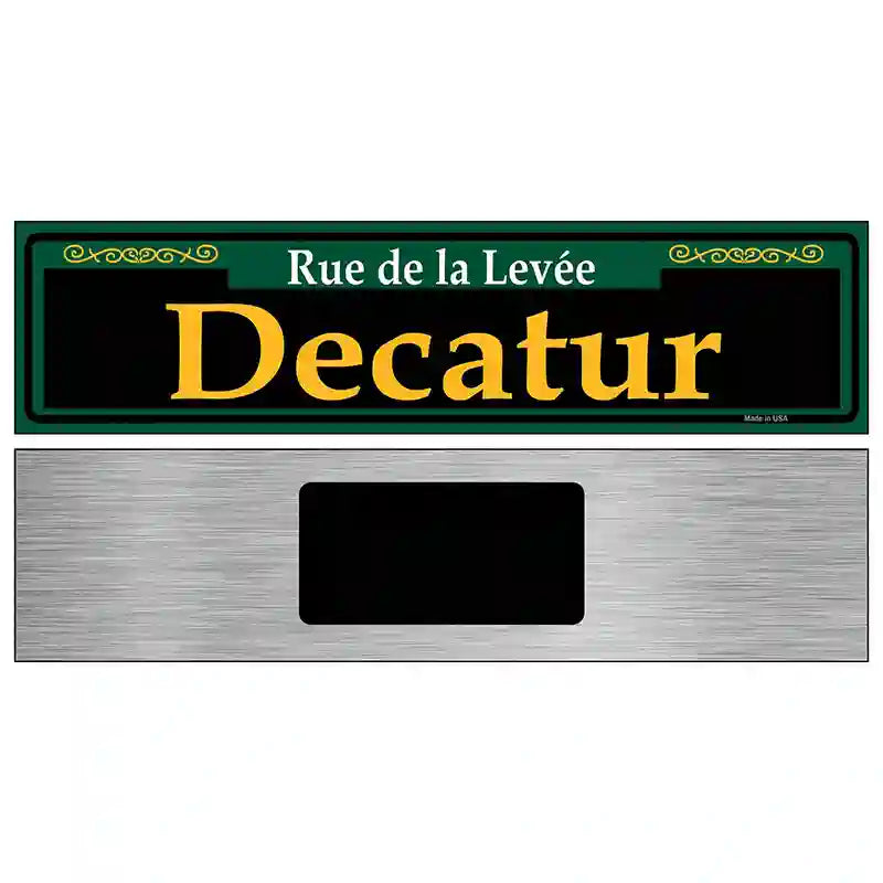 Decatur Green Novelty Metal Street Sign 6" x 1.5" (KM)