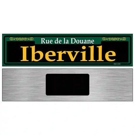 Iberville Green Novelty Metal Street Sign 6" x 1.5" (KM)