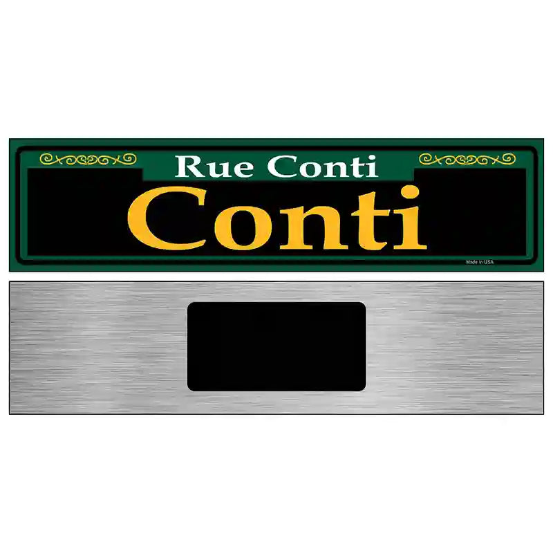 Conti Green Novelty Metal Street Sign 6" x 1.5" (KM)