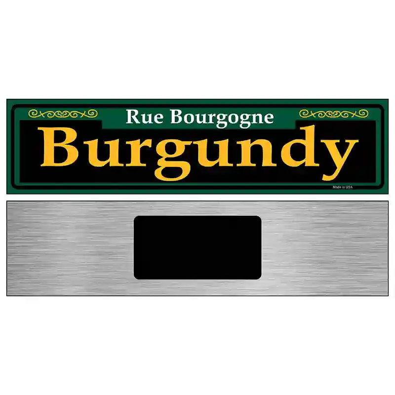 Burgundy Green Novelty Metal Street Sign 6" x 1.5" (KM)