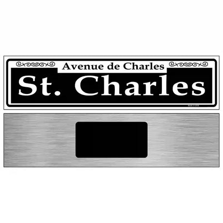 St. Charles Novelty Metal Street Sign 6" x 1.5" (KM)