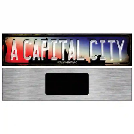 Washington DC A Capital City Novelty Metal Street Sign 6" x 1.5" (KM)