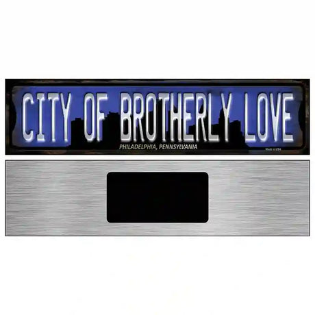 Philadelphia Pennsylvania City of Brotherly Love Novelty Metal Street Sign 6" x 1.5" (KM)