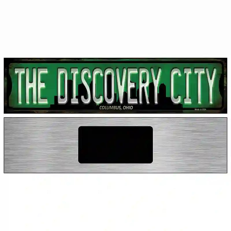 Columbus Ohio The Discovery City Novelty Metal Street Sign 6" x 1.5" (KM)