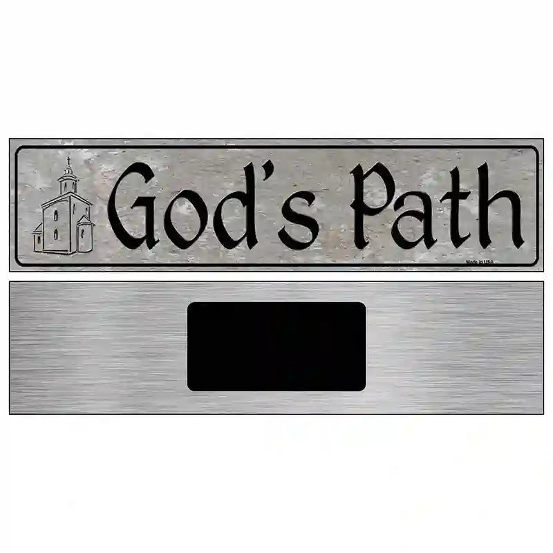 Gods Path Novelty Metal Street Sign 6" x 1.5" (KM)