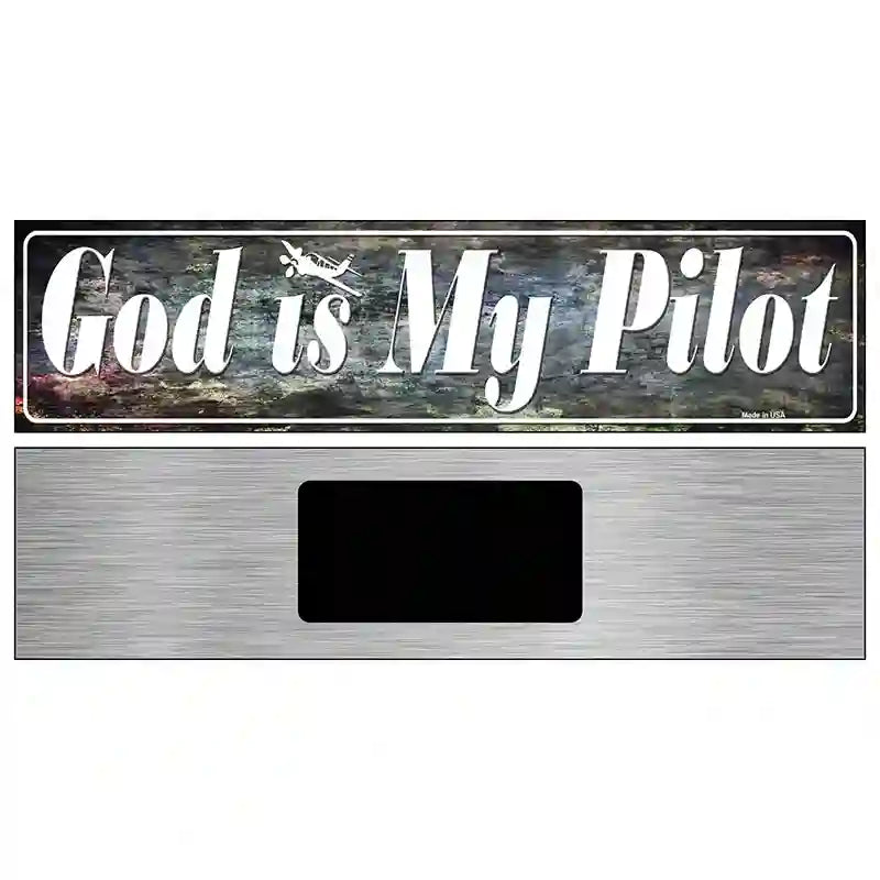 God Is My Pilot Novelty Metal Street Sign 6" x 1.5" (KM)