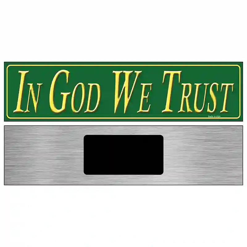 In God We Trust Novelty Metal Street Sign 6" x 1.5" (KM)