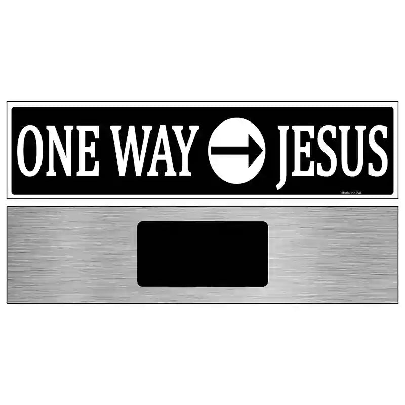 One Way Jesus Novelty Metal Street Sign 6" x 1.5" (KM)